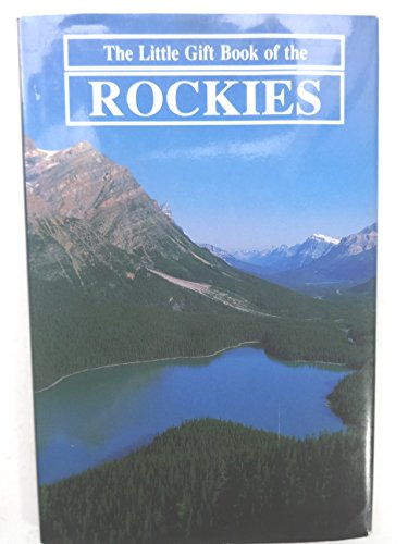 Beispielbild fr Little Gift Book of the Rockies zum Verkauf von Books From California