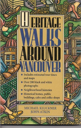 Beispielbild fr Heritage Walks Around Vancouver zum Verkauf von Better World Books: West