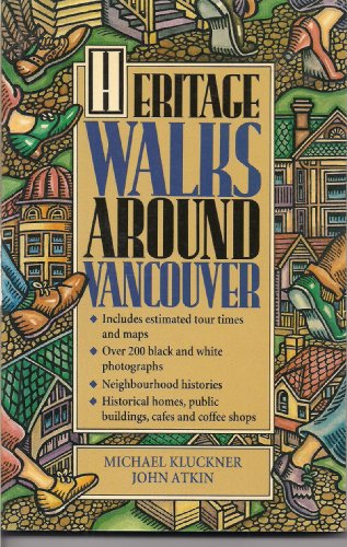 Stock image for Heritage Walks Around Vancouver for sale by Better World Books: West