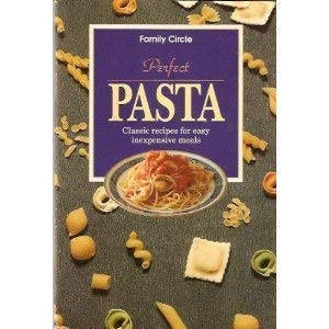 Stock image for Perfect Pasta: Classic Recipes for Easy Inexpensive Meals (Hawthorn) for sale by Wonder Book
