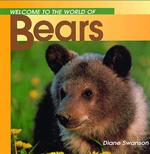 Imagen de archivo de Welcome to the World of Bears (Welcome to the World Series) a la venta por SecondSale