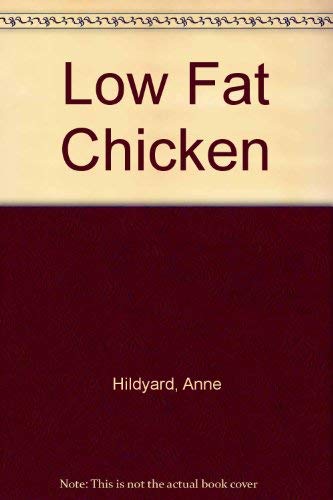 9781551106076: Low Fat Chicken