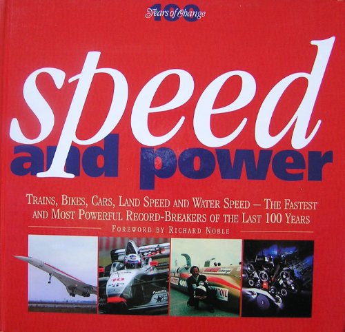 Stock image for 100 Years of Change Speed and Power for sale by Armchair Motorist