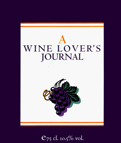 Stock image for A Wine Lover's Journal for sale by Go4Books