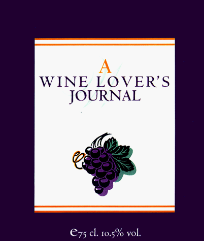 A Wine Lover's Journal (9781551107691) by [???]