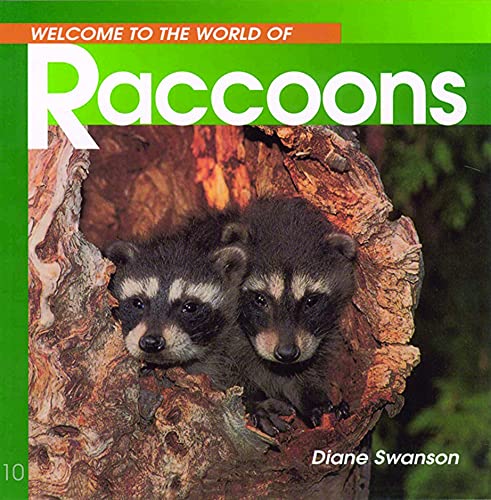 Stock image for Welcome to the World of Raccoons (Welcome to the World Series) for sale by SecondSale