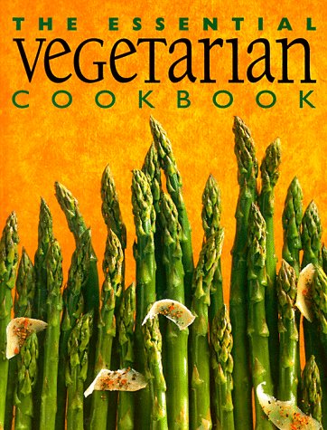 Beispielbild fr The Essential Vegetarian Cookbook zum Verkauf von Better World Books