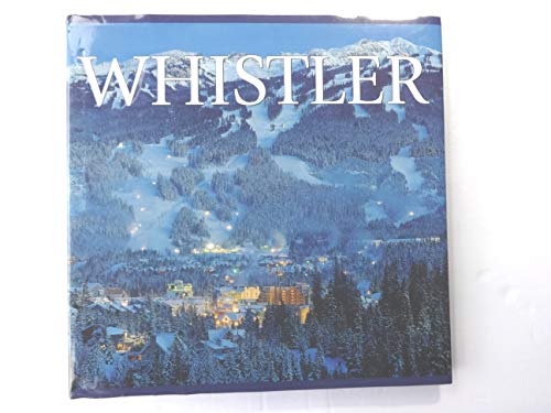 Stock image for Whistler (Canada (Graphic Arts Center)) for sale by WorldofBooks