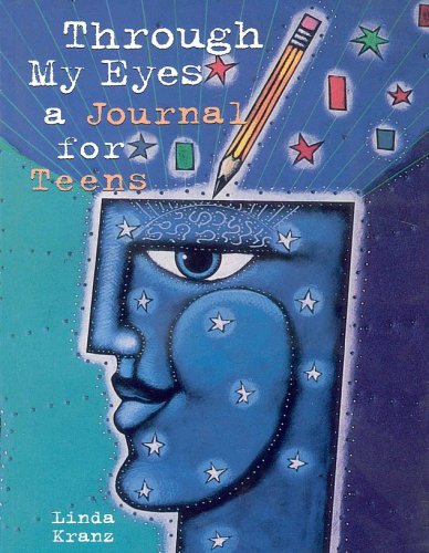Stock image for Through My Eyes : A Journal for Teens Paperback Linda Kranz for sale by ThriftBooks-Dallas