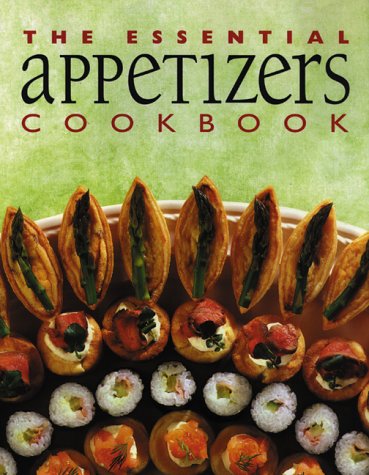 Beispielbild fr The Essential Appetizers Cookbook zum Verkauf von Better World Books: West