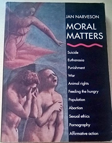 Stock image for Moral Matters: An Introduction for sale by Hay-on-Wye Booksellers