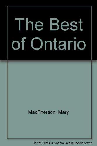 Best of Ontario (9781551110523) by MacPherson, Mary
