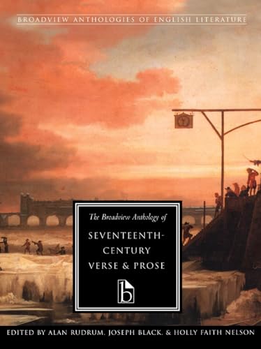 9781551110530: The Broadview Anthology of Seventeenth-Century Verse and Prose (Broadview Anthologies of English Literature)