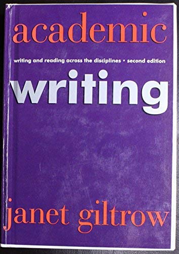 9781551110554: Academic Writing: Writing and Reading Across Disciplines