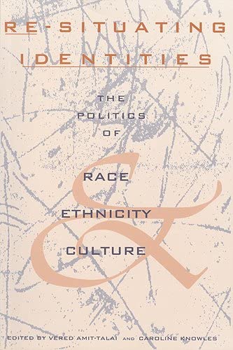 Imagen de archivo de Re-Situating Identities : The Politics of Race, Ethnicity and Culture a la venta por Susan B. Schreiber