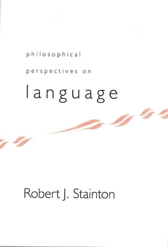 Beispielbild fr Philosophical Perspectives on Language zum Verkauf von Better World Books