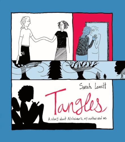 Stock image for Tangles : A Story about Alzheimer's, My Mother, and Me for sale by Better World Books: West