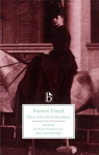 Stock image for Aurora Floyd (Broadview Literary Texts) for sale by MusicMagpie