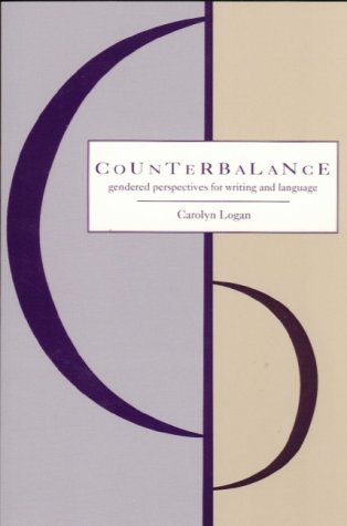 9781551111278: Counterbalance: Gendered Perspectives on Writing and Language