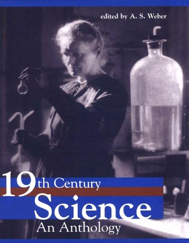 9781551111650: Nineteenth Century Science: A Selection of Original Texts