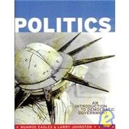 Beispielbild fr Politics: An Introduction to Democratic Government zum Verkauf von Wonder Book