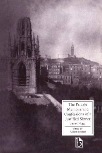 9781551112268: Private Memoirs and Confessions Of a Justified Sinner (Broadview Literary Texts)