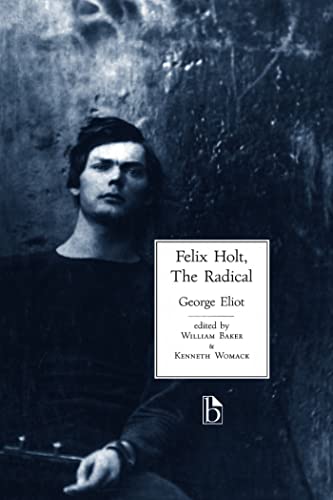 9781551112282: Felix Holt (Broadview Literary Texts): The Radical