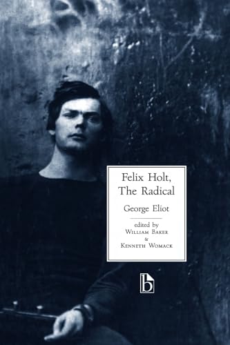 9781551112282: Felix Holt, The Radical