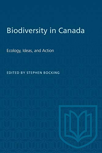 Stock image for Biodiversity in Canada: Ecology, Ideas, and Action for sale by Discover Books