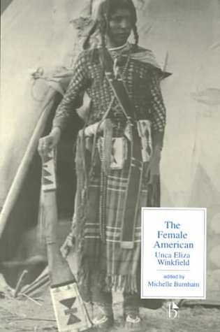 Beispielbild fr The Female American; or, The Adventures of Unca Eliza Winkfield zum Verkauf von Books of the Smoky Mountains