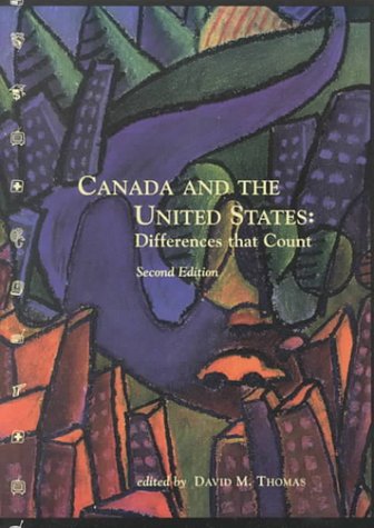 9781551112527: Canada and the United States: Differences That Count
