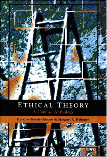 Stock image for Ethical Theory : A Concise Anthology for sale by Better World Books