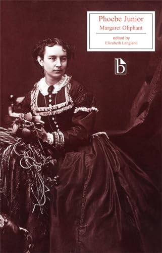 9781551112961: Phoebe Junior (Broadview Literary Texts)
