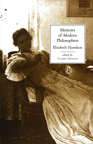 Memoirs of Modern Philosophers: Hard cover (9781551113111) by Hamilton, Elizabeth