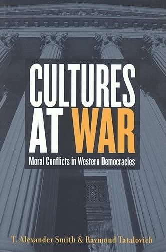 Beispielbild fr Cultures at War Pb: Moral Conflicts in Western Democracies zum Verkauf von WorldofBooks