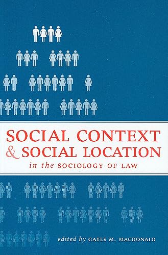 Stock image for Social Context and Social Location in the Sociology of Law for sale by Wonder Book