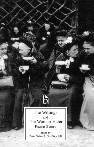 Imagen de archivo de Witlings and the Woman Hater Pb (Broadview Literary Texts): And, the Woman-Hater a la venta por Reuseabook