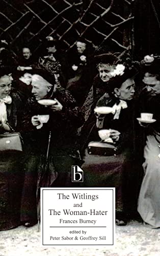 9781551113784: The Witlings and The Woman-Hater (Broadview Literary Texts)