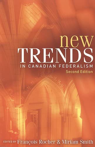 9781551114149: New Trends in Canadian Federalism