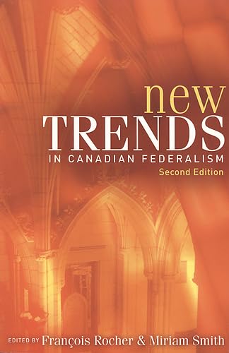 Stock image for New Trends in Canadian Federalism for sale by Better World Books