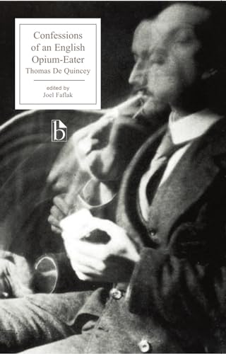 9781551114354: Confessions of an English Opium-Eater (Broadview Editions)