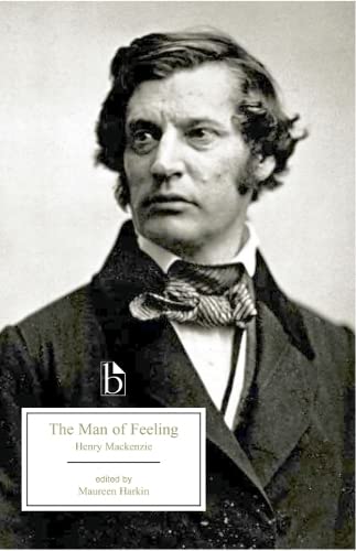 9781551114682: The Man Of Feeling (Broadview Edition) (Broadview Editions)