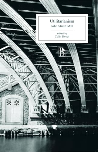 9781551115016: Utilitarianism - Ed. Heydt (Broadview Editions)