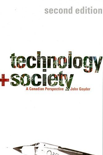 Stock image for Technology and Society: A Canadian Perspective, Second Edition for sale by ThriftBooks-Atlanta