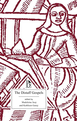 Stock image for Distaff Gospels: A First Modern English Edition of Les Evangiles Des Quenouilles for sale by Revaluation Books