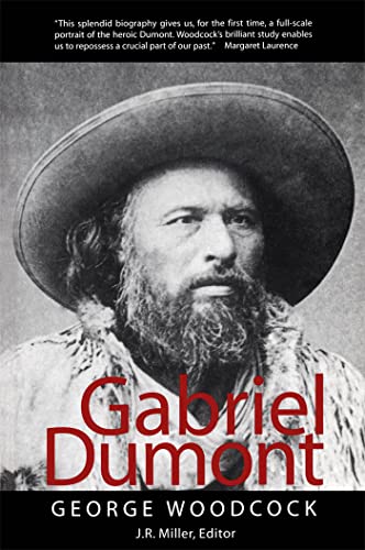 Stock image for Gabriel Dumont: The Metis Chief and His Lost World for sale by The Bookseller