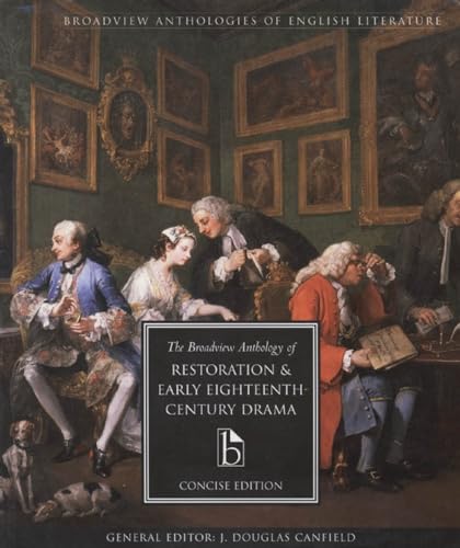Stock image for The Broadview Anthology of Restoration and Early Eighteenth Century Drama, Concise edition for sale by SecondSale