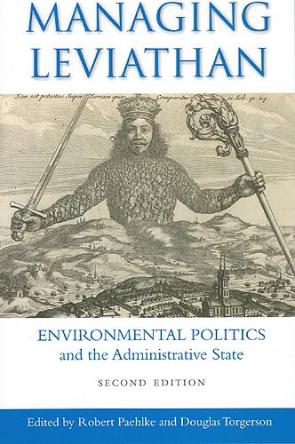 Stock image for Managing Leviathan : Environmental Politics and the Administrative State, Second Edition for sale by Better World Books