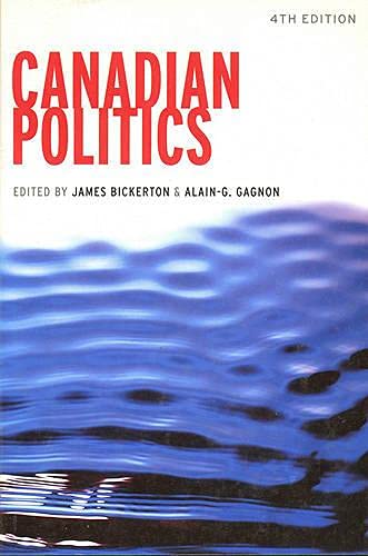 Stock image for Canadian Politics, Fourth Edition for sale by ThriftBooks-Atlanta