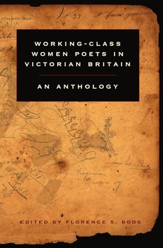 Stock image for Working-Class Women Poets in Victorian Britain: An Anthology for sale by BooksRun